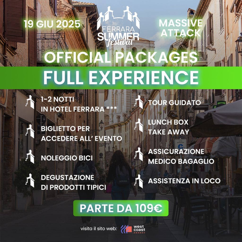 MASSIVE ATTACK Ferrara Summer Festival 2025 Pacchetto hotel Full Experience