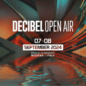Decibel Open Air Modena 7 e 8 Settembre 2024 Ticket